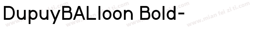 DupuyBALloon Bold字体转换